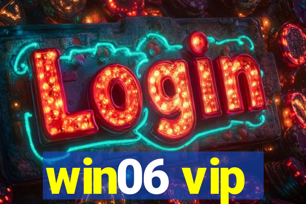 win06 vip